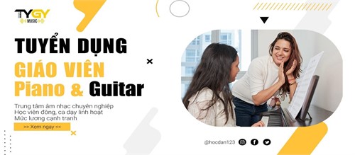 Tuyển Dụng Giáo Viên Âm Nhạc tại TYGY MUSIC